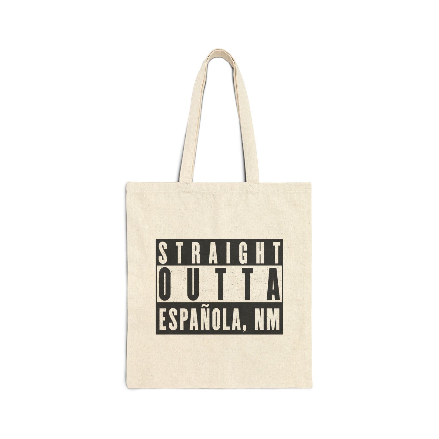 Straight Outta Española, NM - Cotton Canvas Tote Bag
